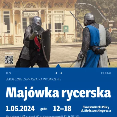Plakat zaprasza na majówkę rycerską w Skansenie Rzeki Pilicy