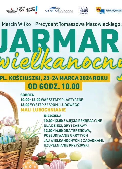 plakat zaprasza na jarmark wielkanocny na pl. Kościuszki w Tomaszowie Mazowieckim