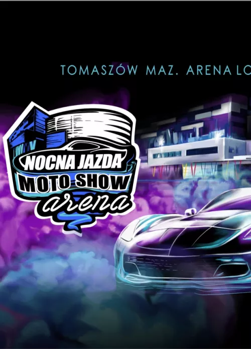 plakat zaprasza na Nocna Jazda Moto Show Arena