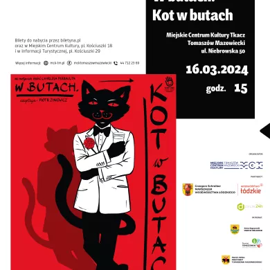 Plakat przedstawia zaproszenie na "W butach. Kot w butach" - spektakl w ramach XVII Tomaszowskich Teatraliów